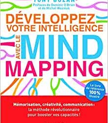 Développez votre intelligence avec le Mindmapping – de Tony Buzan